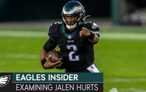 Examining QB Jalen Hurts | Eagles Insider