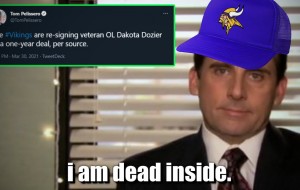 RAW REAL RANT: Minnesota Vikings Re-Sign Dakota Dozier... WHY!
