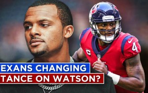 Texans changing stance on Watson could upend everything