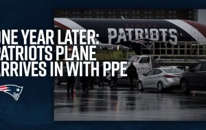 One Year Later: Reflecting on Patriots Plane Arriving in Massachusetts with PPE