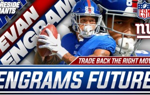 Could the New York Giants Trade Evan Engram | Is Trading Back the Right Move in the 2021 NFL Draft?