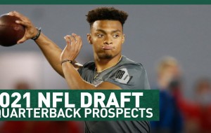 2021 NFL Draft Quarterback Prospects