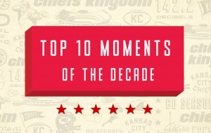 Kansas City Chiefs Top 10 Moments of the Decade
